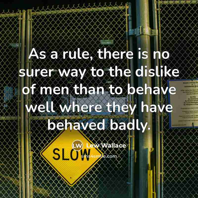 “As a rule, there is no surer way to the…” quote by Lew Wallace