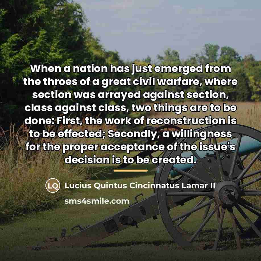 “When a nation has just emerged from the throes of…” quote by Lucius Quintus Cincinnatus Lamar II
