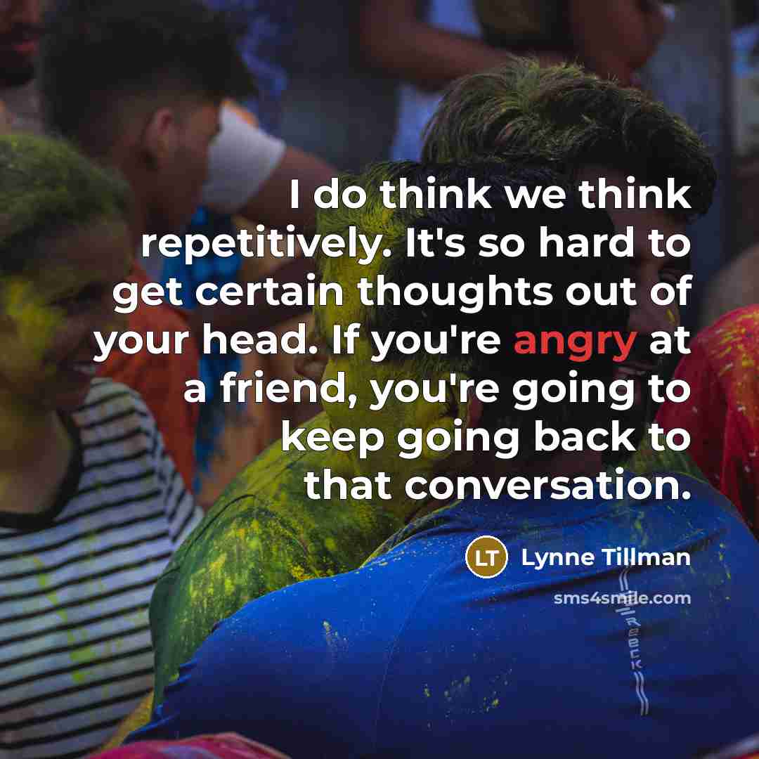 “I do think we think repetitively. It's so hard to…” quote by Lynne Tillman