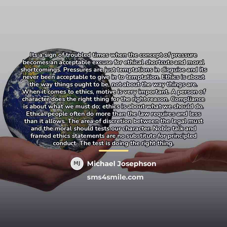 “Its a sign of troubled times when the concept of…” quote by Michael Josephson