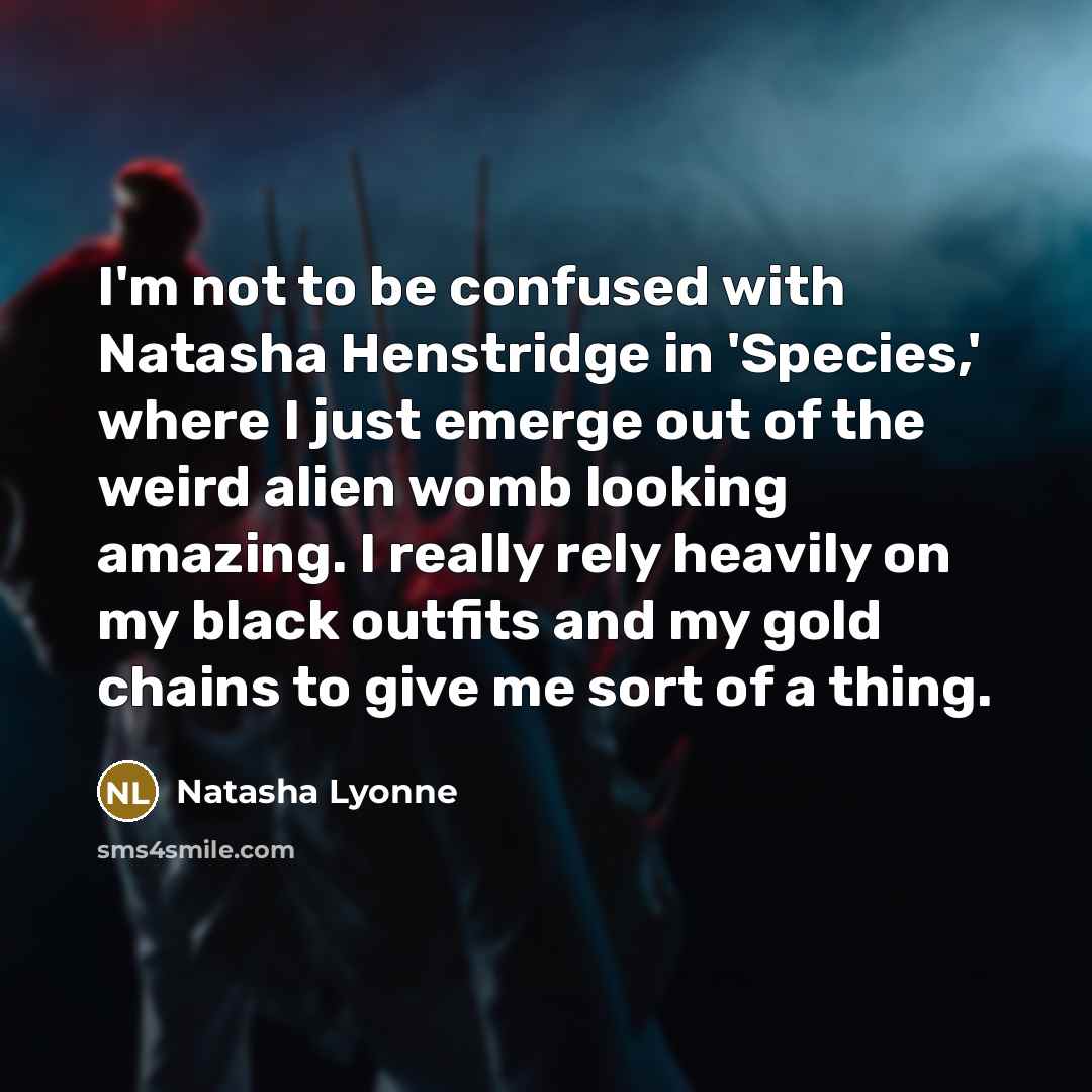 “I'm not to be confused with Natasha Henstridge in 'Species,'…” quote by Natasha Lyonne