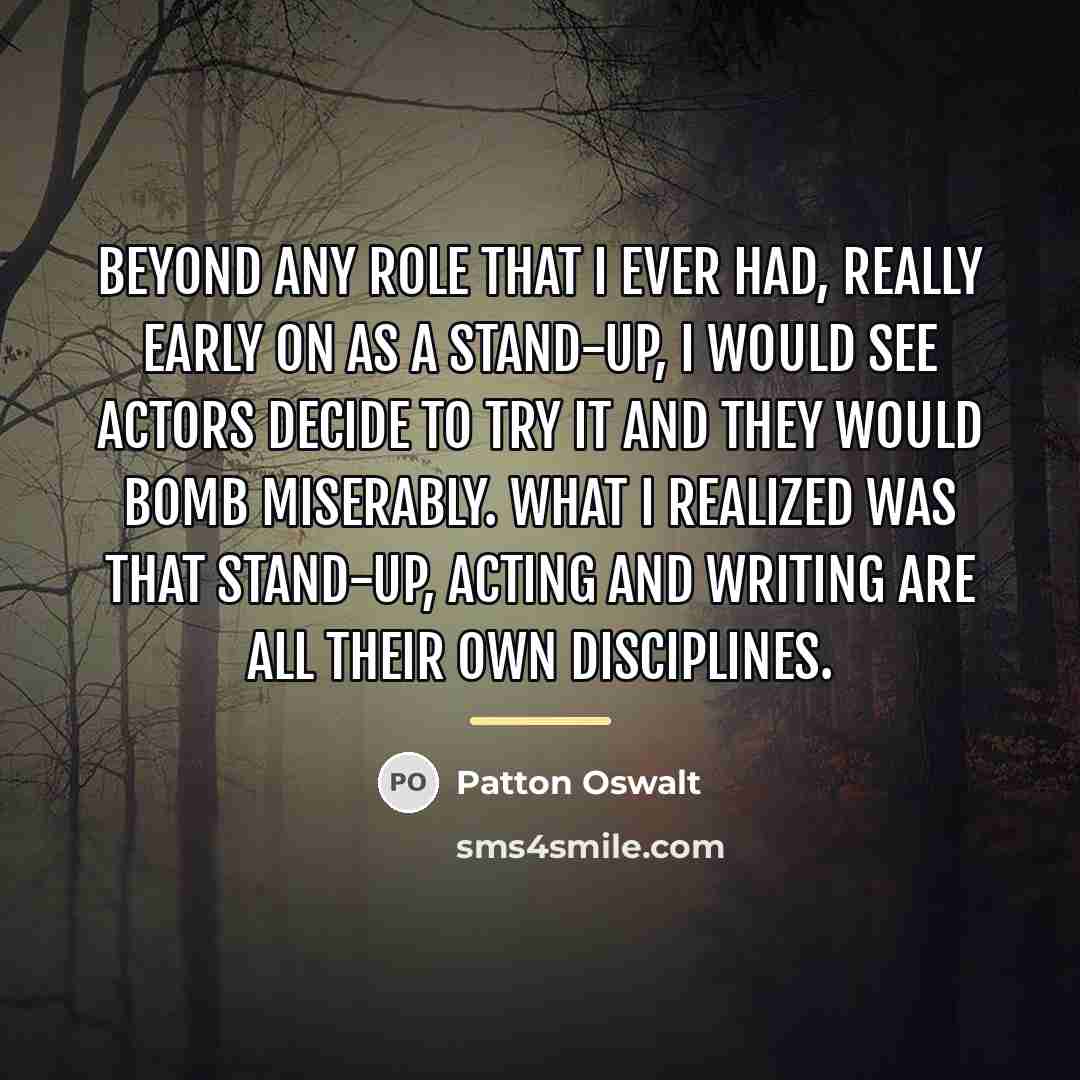 “Beyond any role that I ever had, really early on…” quote by Patton Oswalt