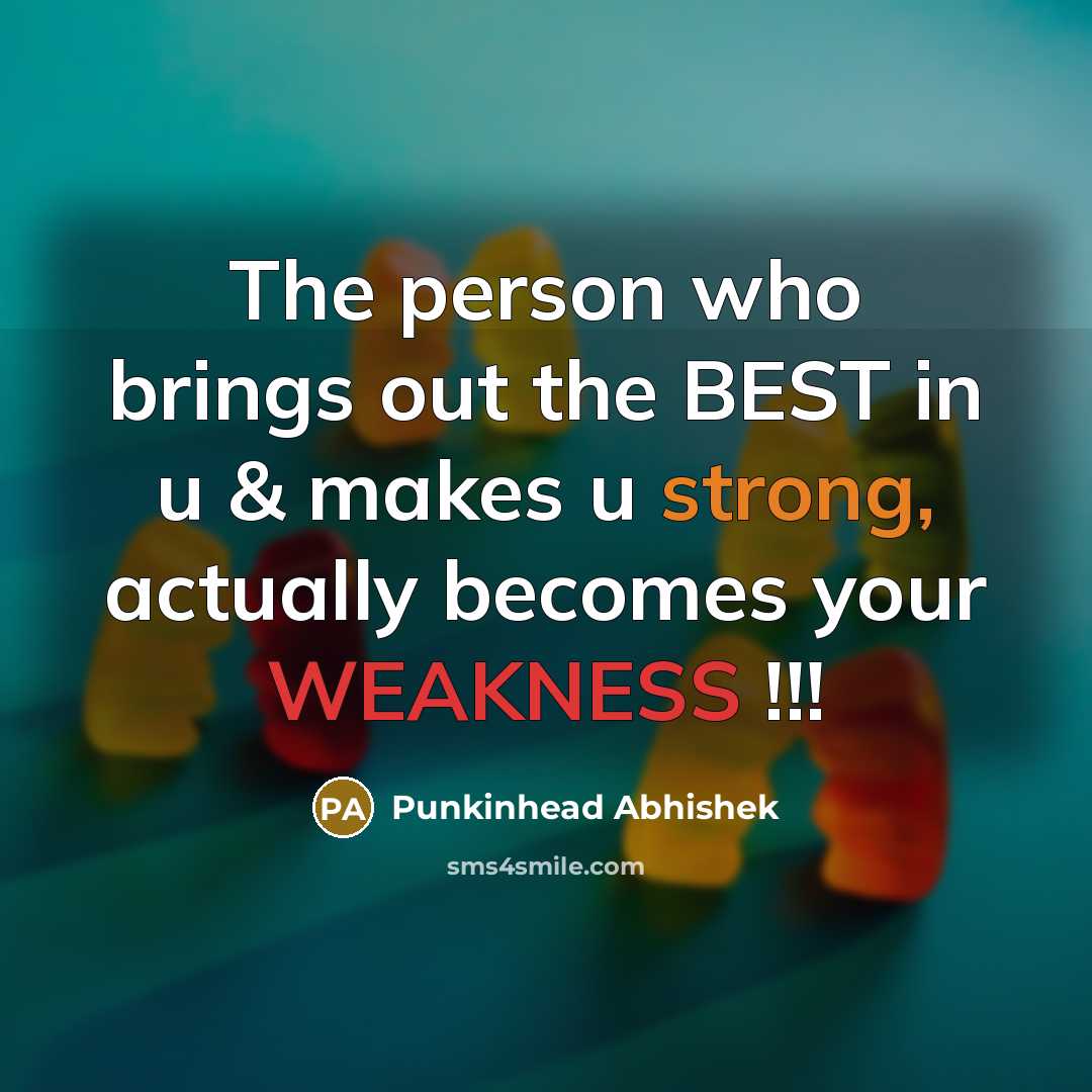 “The person who brings out the BEST in u &…” quote by Punkinhead Abhishek