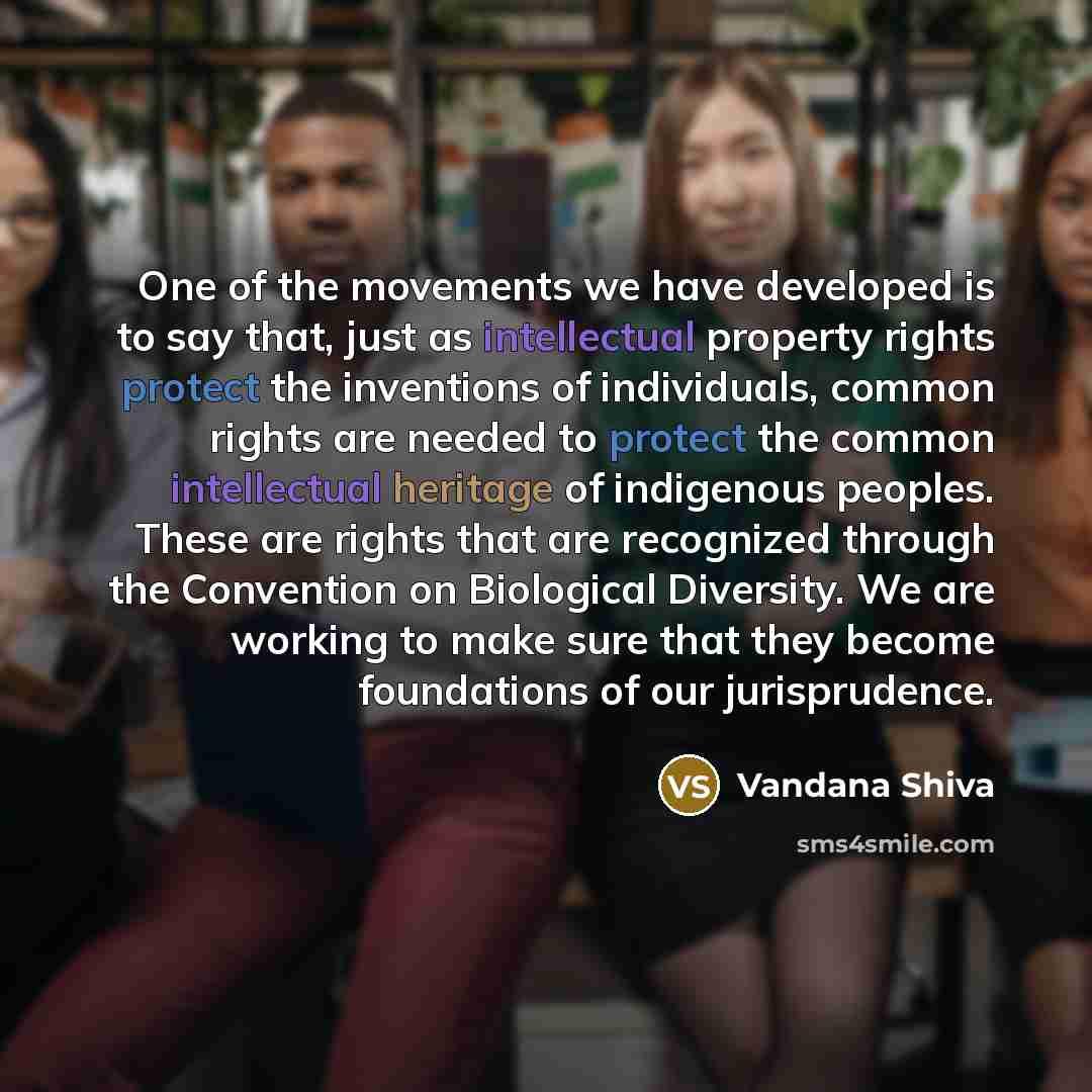 “One of the movements we have developed is to say…” quote by Vandana Shiva