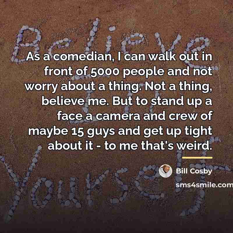 “As a comedian, I can walk out in front of…” quote by Bill Cosby