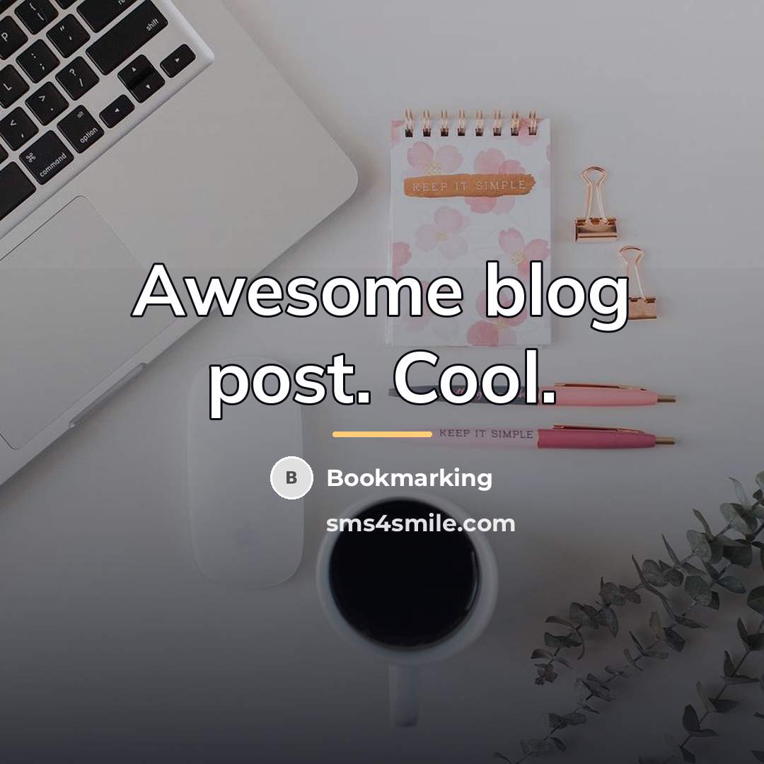 “Awesome blog post. Cool.…” quote by Bookmarking