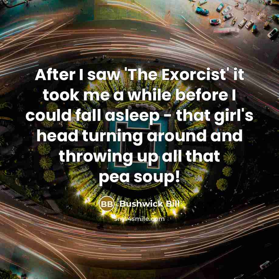 “After I saw 'The Exorcist' it took me a while…” quote by Bushwick Bill
