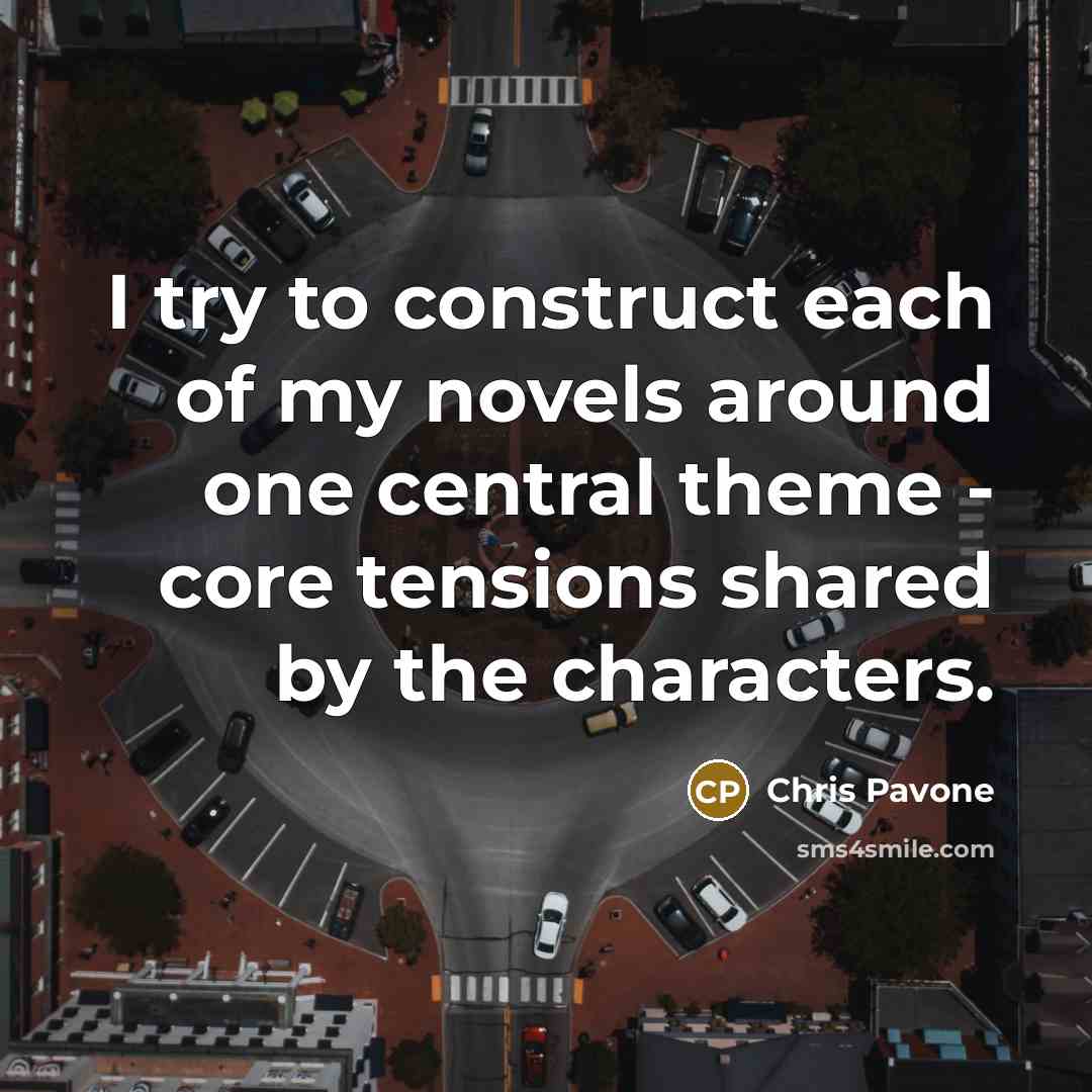 “I try to construct each of my novels around one…” quote by Chris Pavone