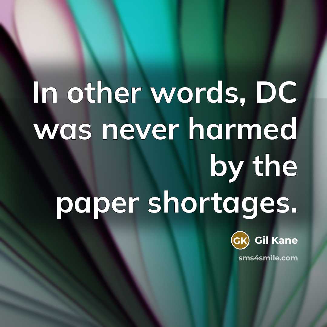 “In other words, DC was never harmed by the paper…” quote by Gil Kane