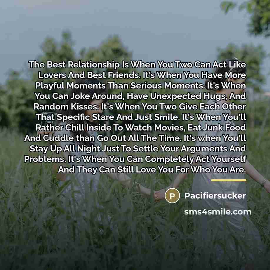 “The Best Relationship Is When You Two Can Act Like…” quote by Pacifiersucker