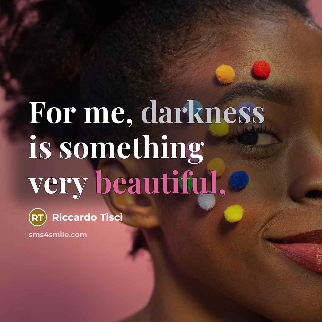 “For me, darkness is something very beautiful,…” quote by Riccardo Tisci