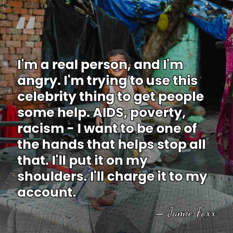 I'm a real person, and I'm angry. I'm trying to use this&hellip; - Jamie Foxx