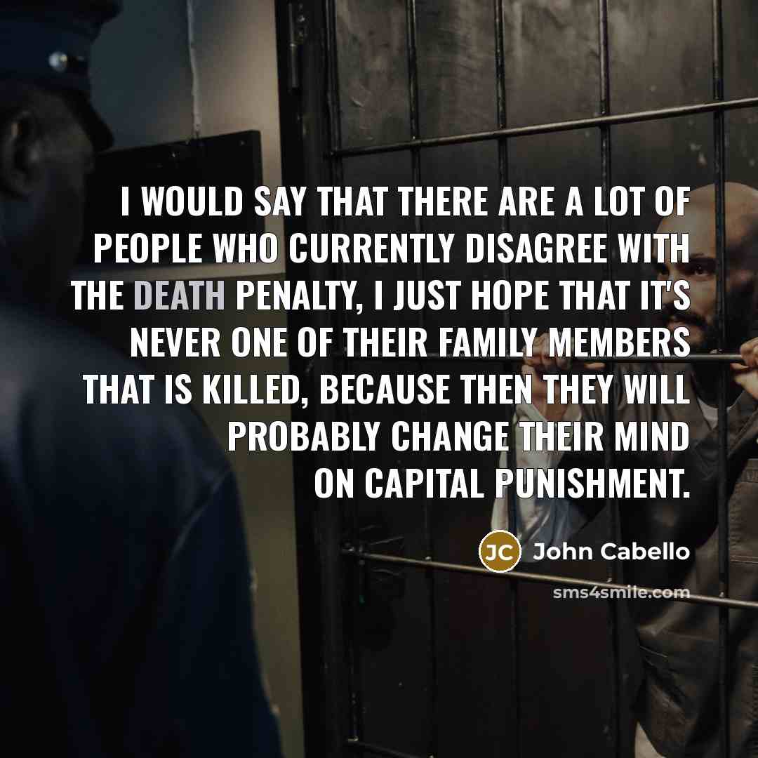 “I would say that there are a lot of people…” quote by John Cabello