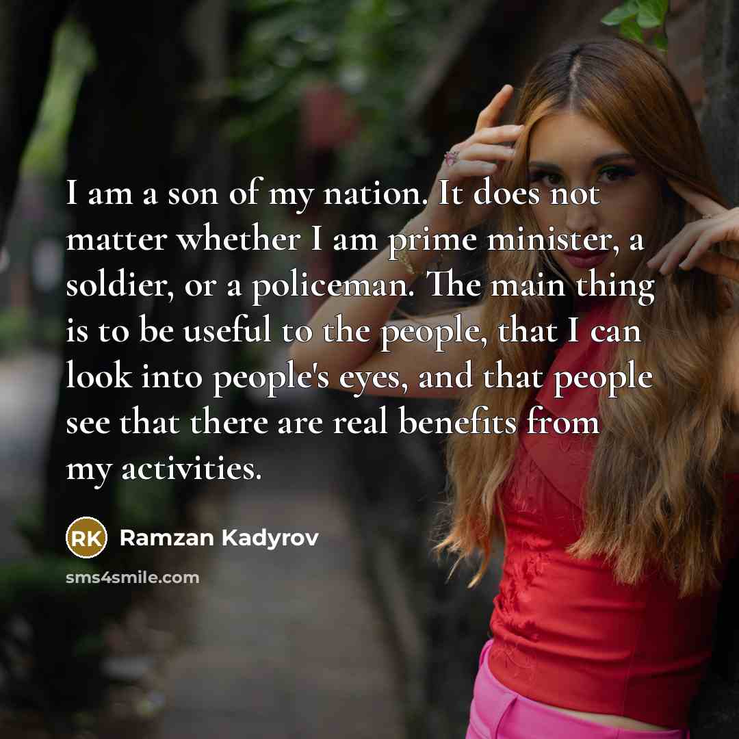 “I am a son of my nation. It does not…” quote by Ramzan Kadyrov
