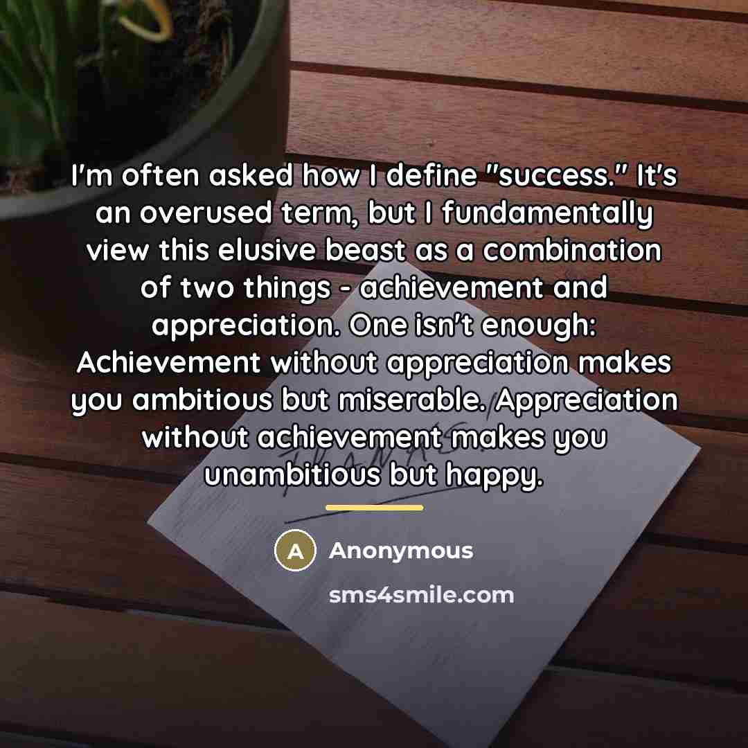 “I'm often asked how I define "success." It's an overused…” quote by Anonymous