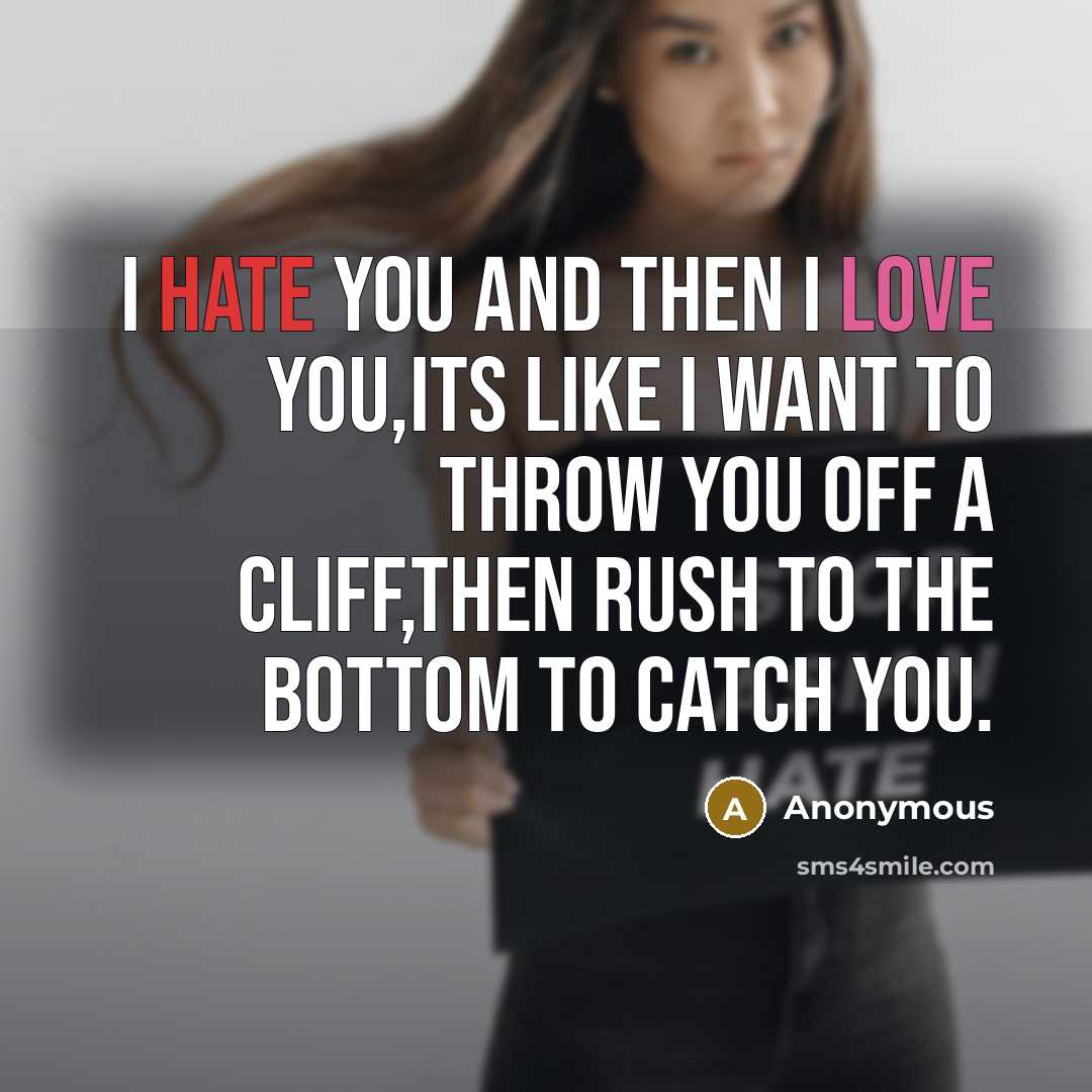 “I hate you and then I love you,its like I…” quote by Anonymous