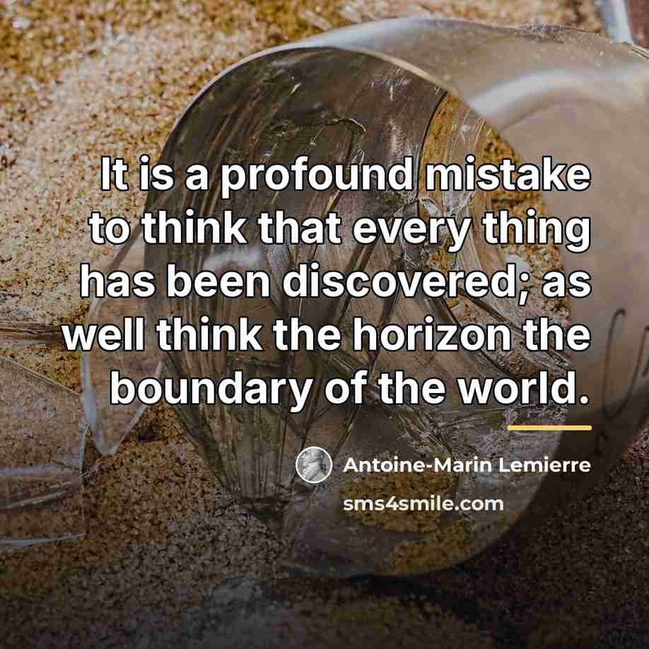 “It is a profound mistake to think that every thing…” quote by Antoine-Marin Lemierre