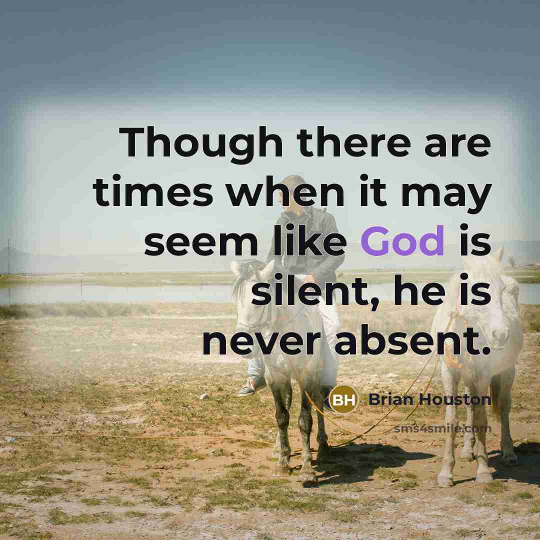 “Though there are times when it may seem like God…” quote by Brian Houston