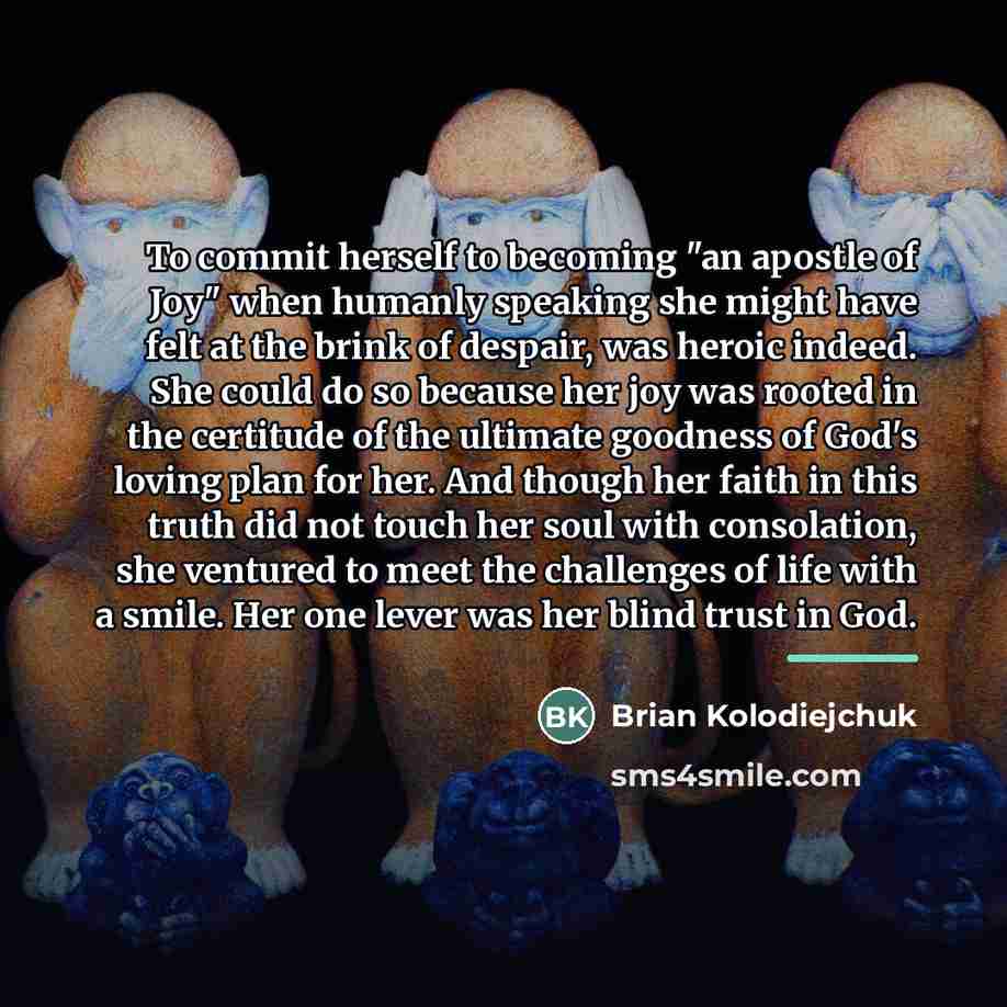 “To commit herself to becoming "an apostle of Joy" when…” quote by Brian Kolodiejchuk
