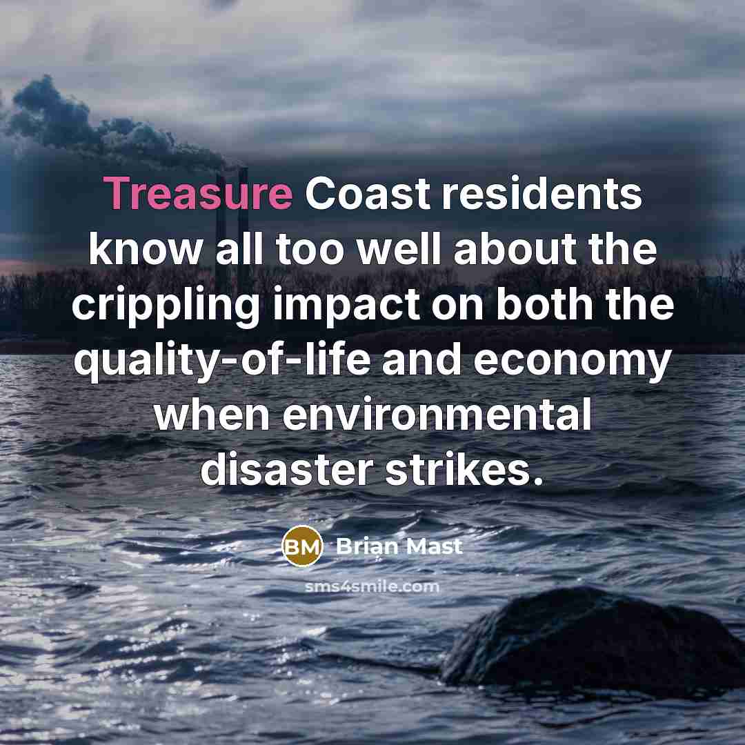 “Treasure Coast residents know all too well about the crippling…” quote by Brian Mast