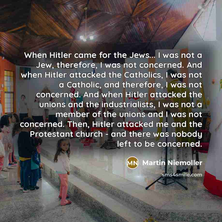 “When Hitler came for the Jews... I was not a…” quote by Martin Niemoller