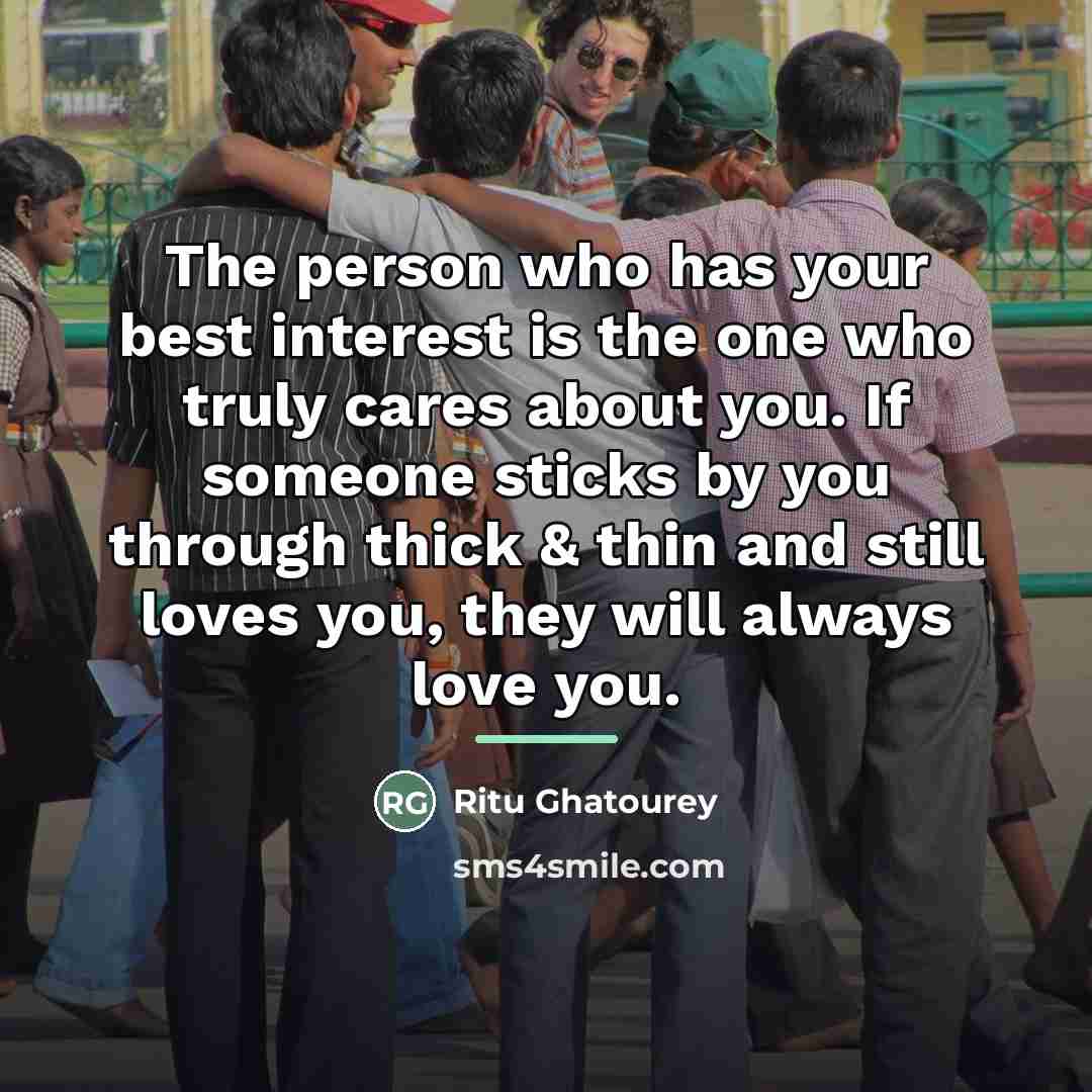 “The person who has your best interest is the one…” quote by Ritu Ghatourey