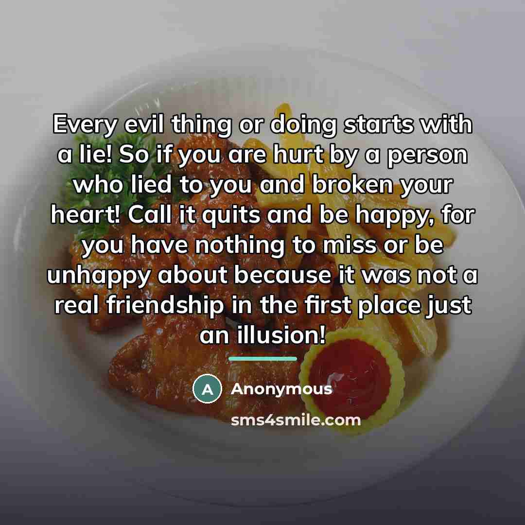 “Every evil thing or doing starts with a lie! So…” quote by Anonymous