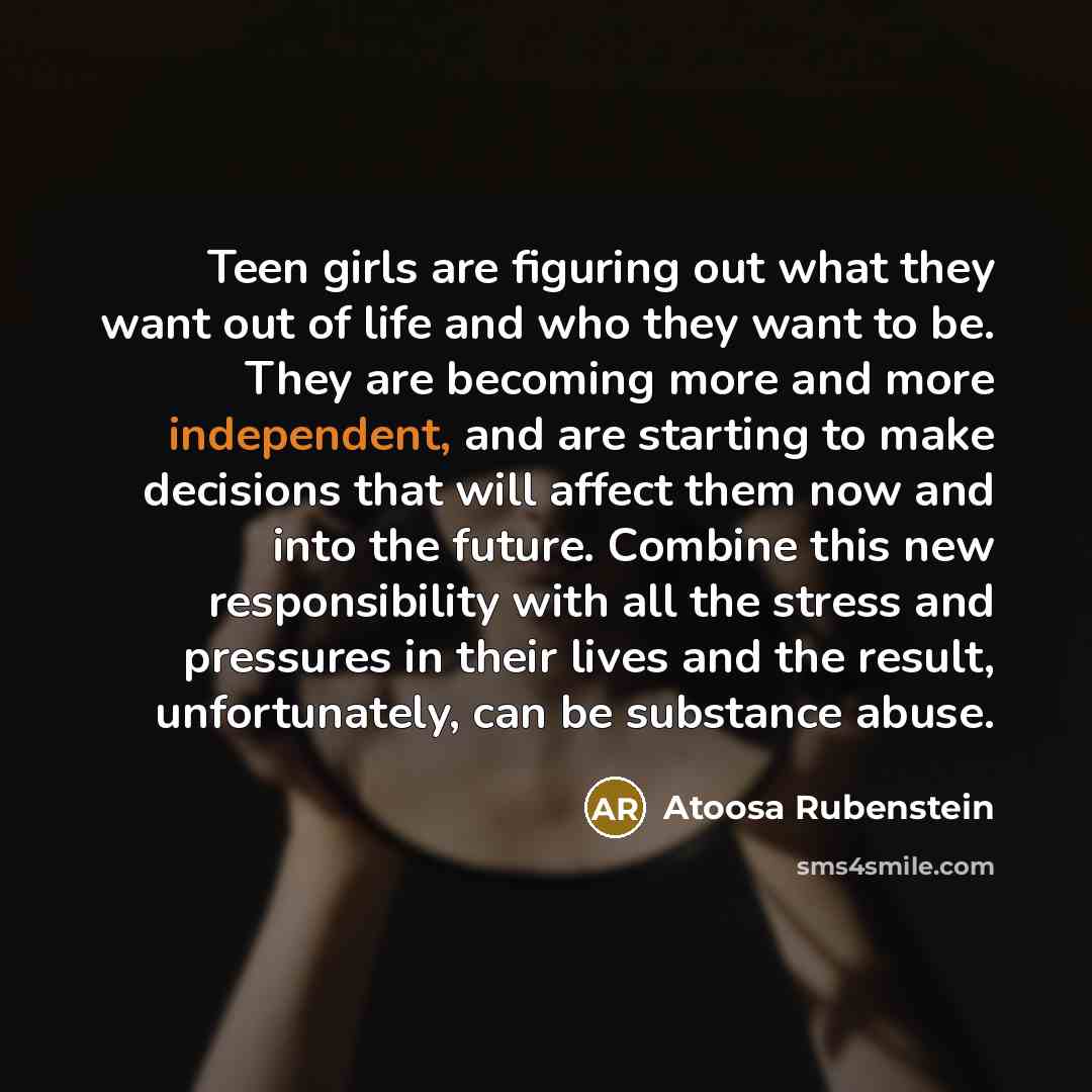 “Teen girls are figuring out what they want out of…” quote by Atoosa Rubenstein