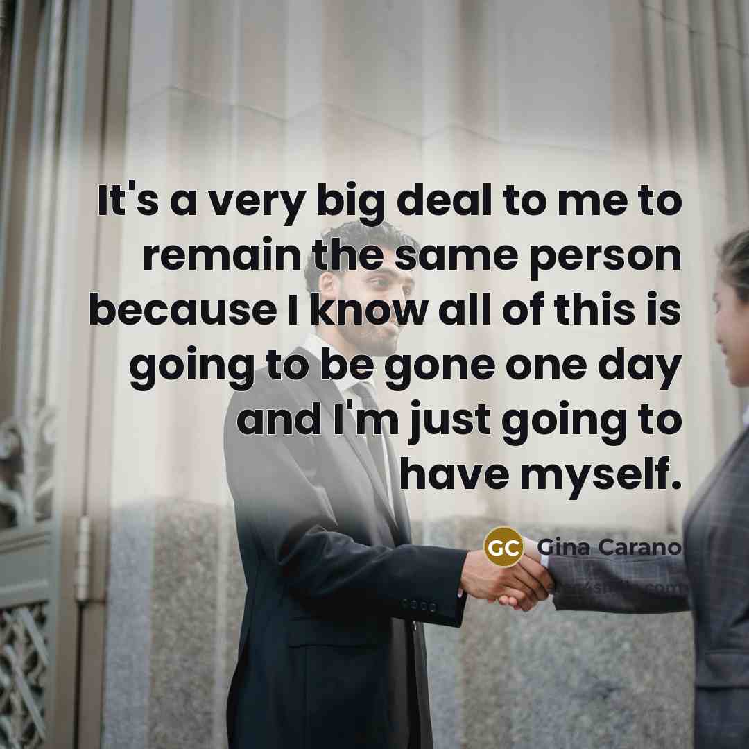 “It's a very big deal to me to remain the…” quote by Gina Carano