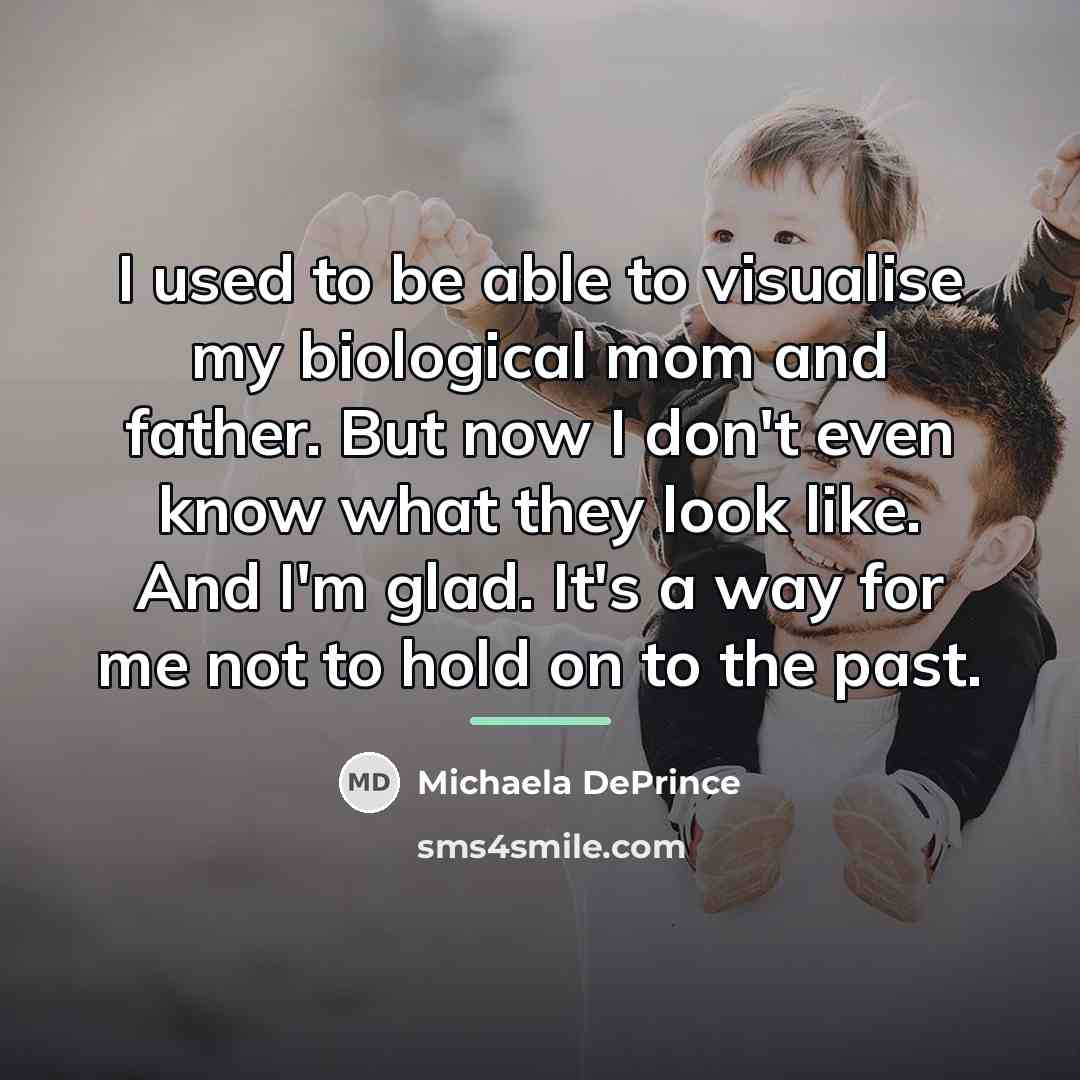“I used to be able to visualise my biological mom…” quote by Michaela DePrince