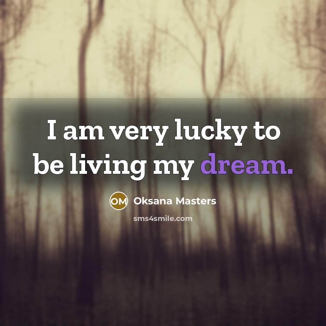 “I am very lucky to be living my dream.…” quote by Oksana Masters