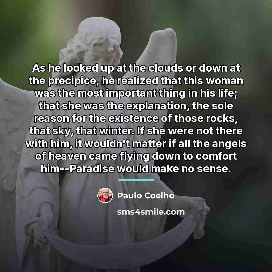 “As he looked up at the clouds or down at…” quote by Paulo Coelho