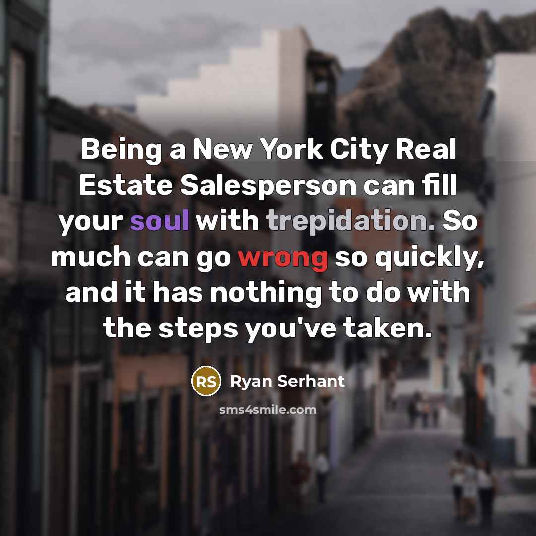 “Being a New York City Real Estate Salesperson can fill…” quote by Ryan Serhant
