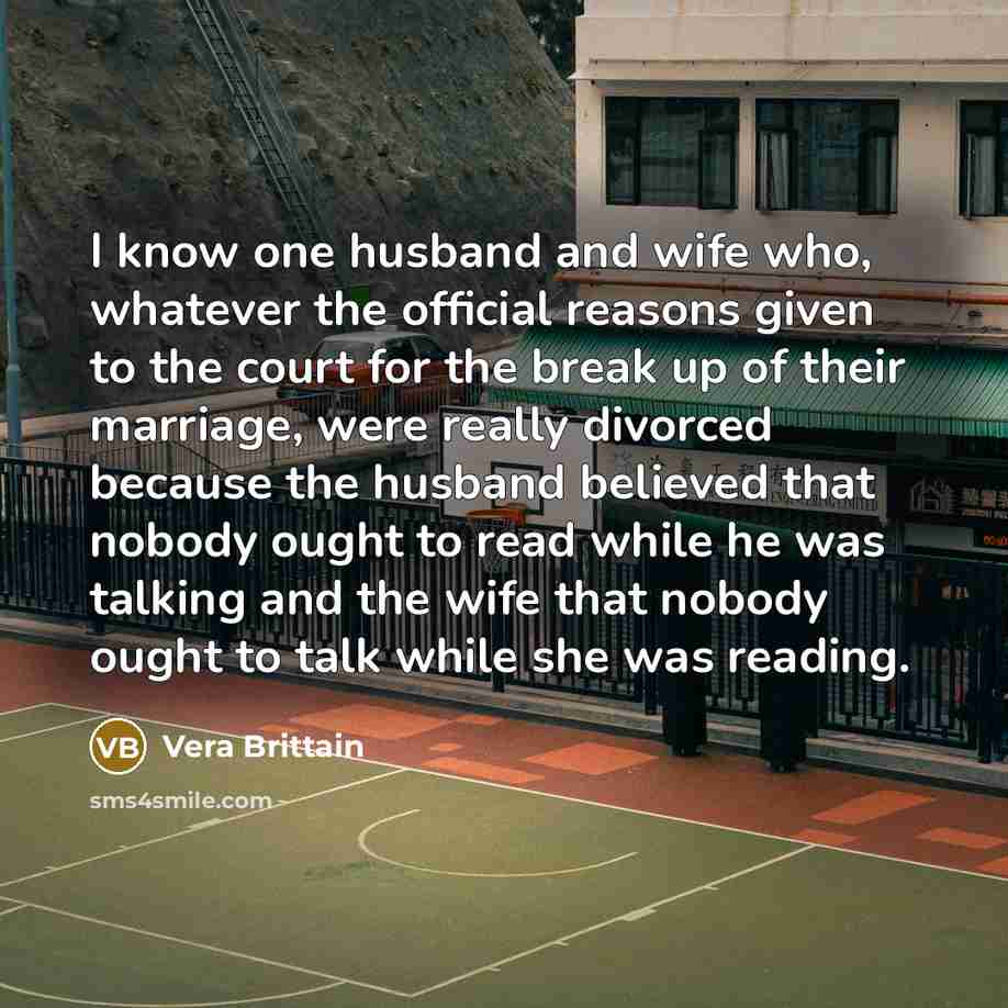 “I know one husband and wife who, whatever the official…” quote by Vera Brittain