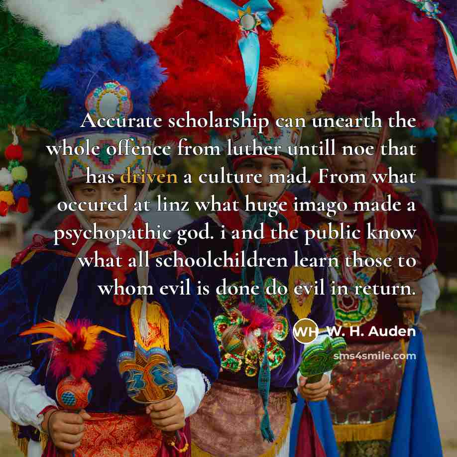 “Accurate scholarship can unearth the whole offence from luther untill…” quote by W. H. Auden