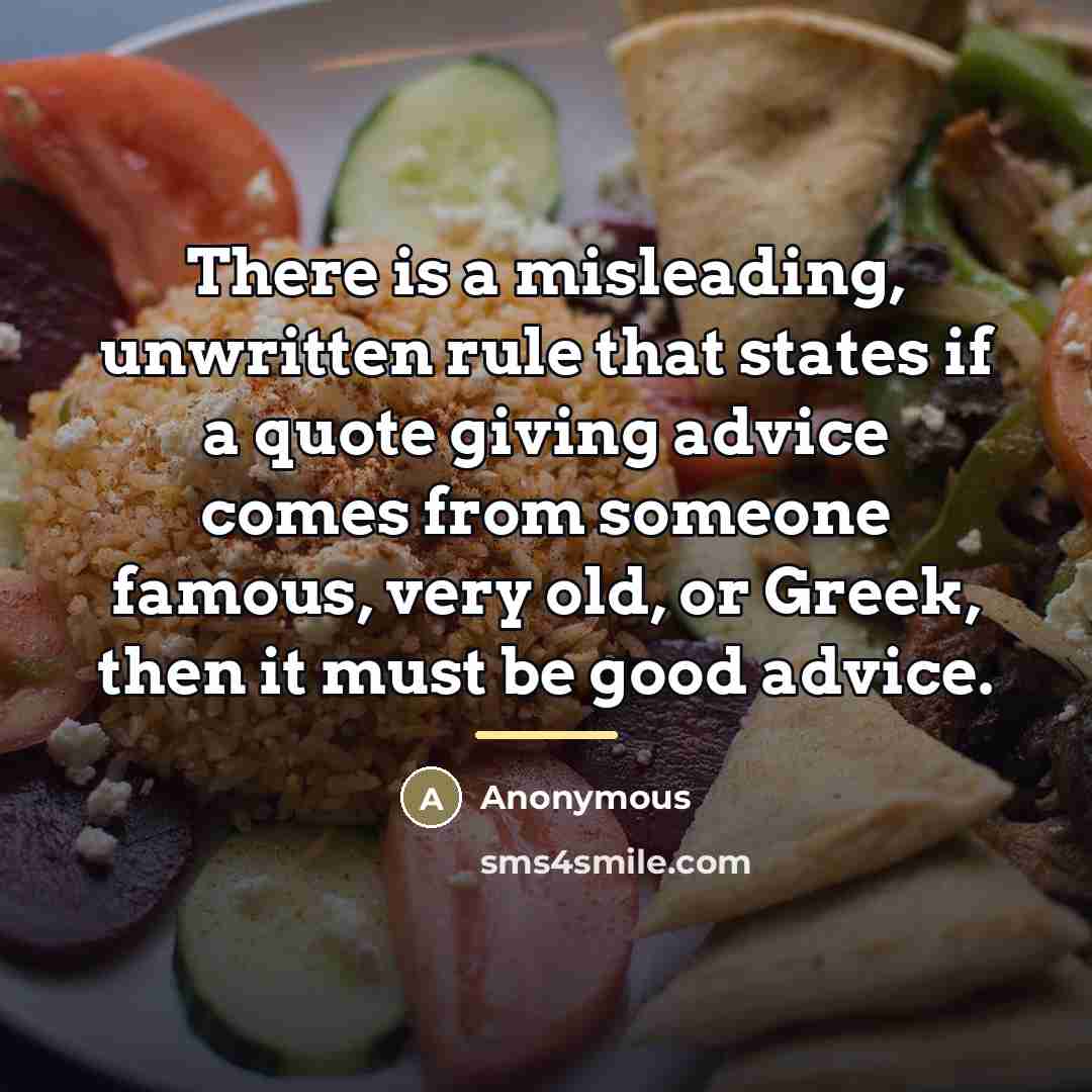 “There is a misleading, unwritten rule that states if a…” quote by Anonymous