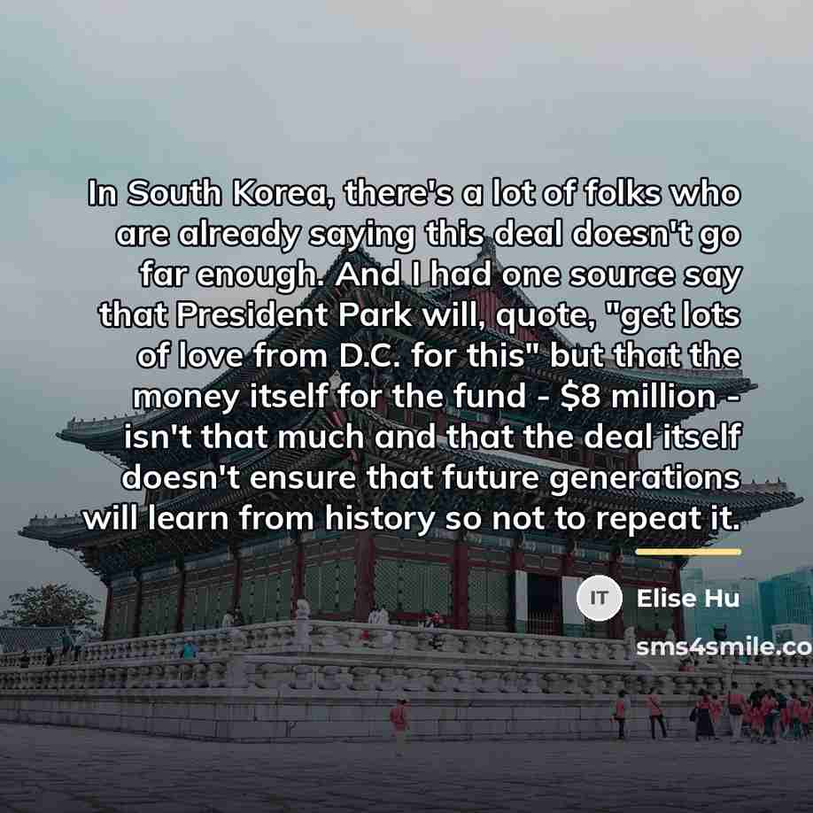 “In South Korea, there's a lot of folks who are…” quote by Elise Hu