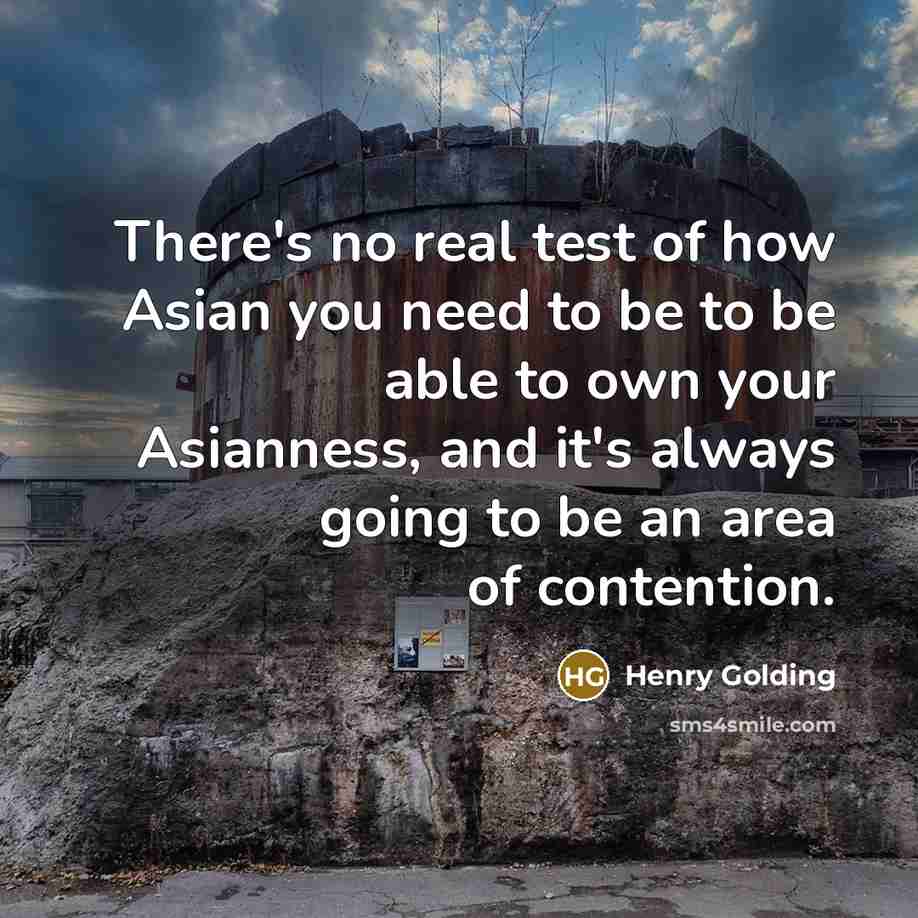 “There's no real test of how Asian you need to…” quote by Henry Golding