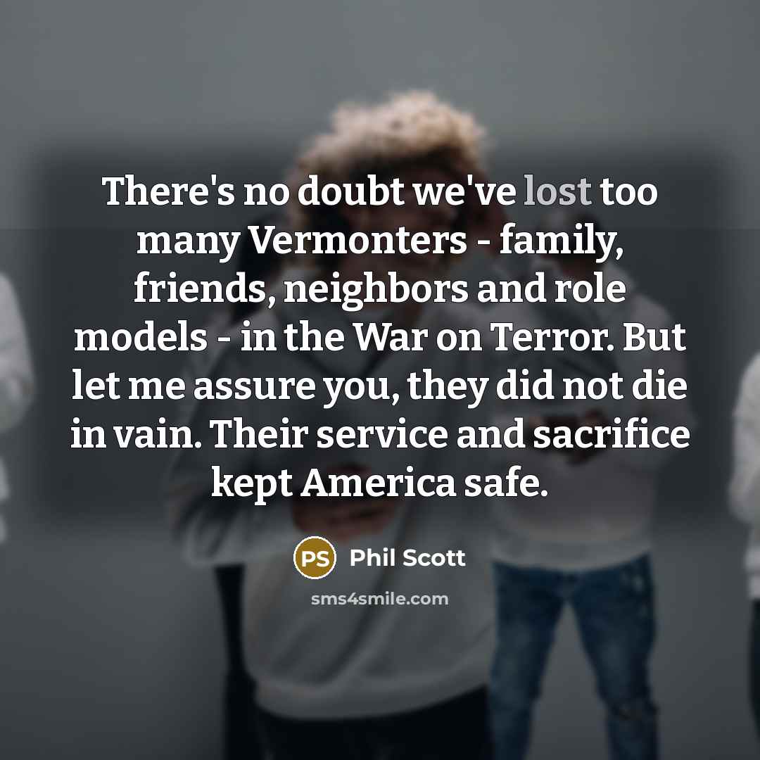 “There's no doubt we've lost too many Vermonters - family,…” quote by Phil Scott