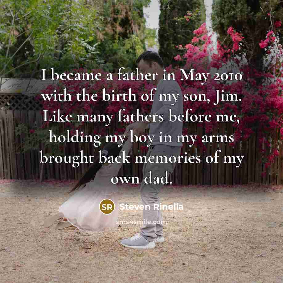 “I became a father in May 2010 with the birth…” quote by Steven Rinella