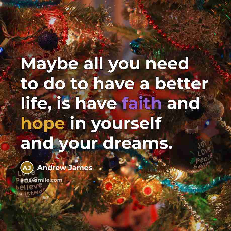 “Maybe all you need to do to have a better…” quote by Andrew James