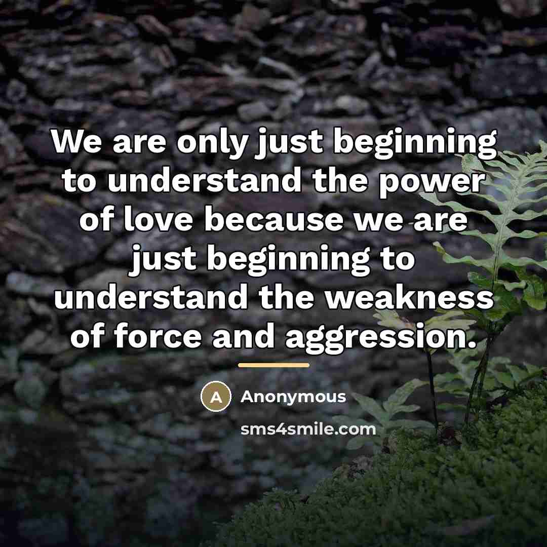 “We are only just beginning to understand the power of…” quote by Anonymous