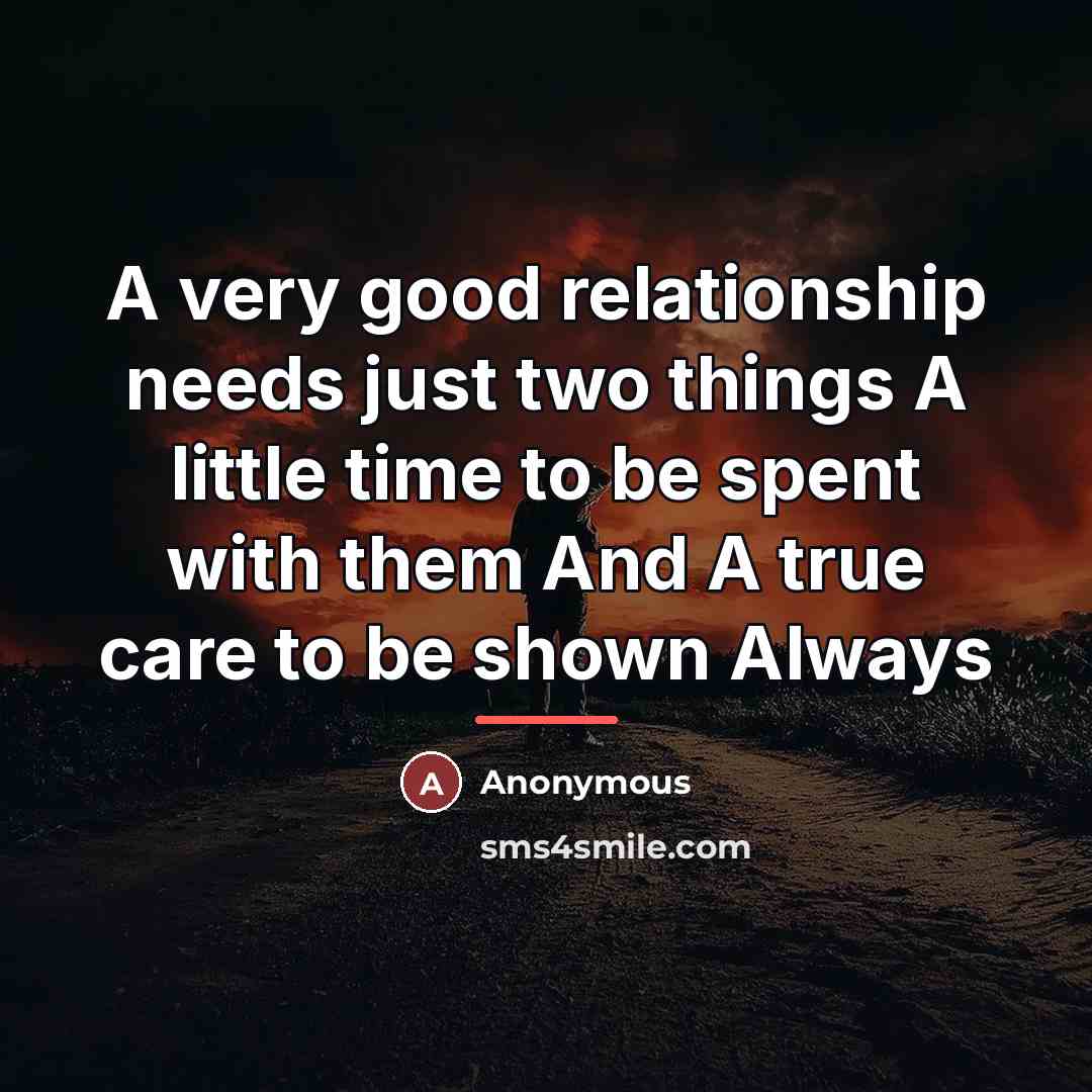 “A very good relationship needs just two things A little…” quote by Anonymous