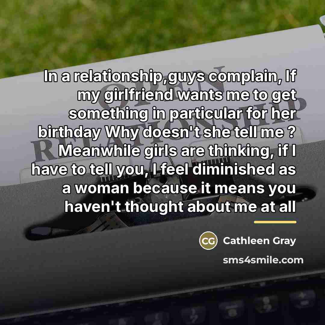 “In a relationship,guys complain, If my girlfriend wants me to…” quote by Anonymous