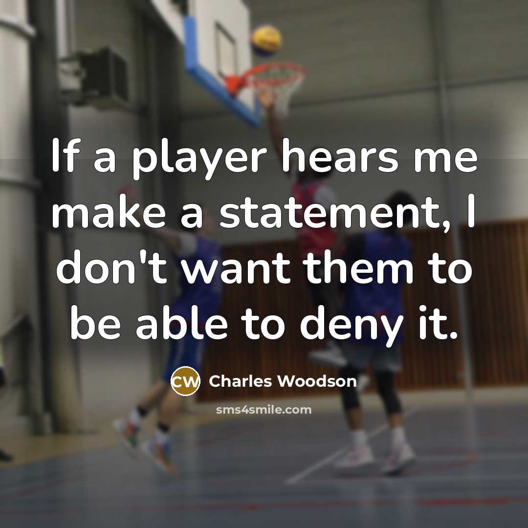 “If a player hears me make a statement, I don't…” quote by Charles Woodson