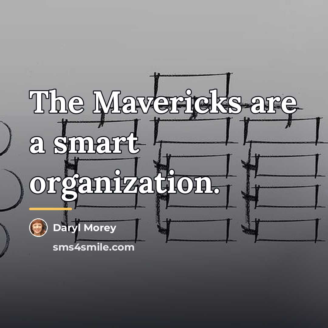 “The Mavericks are a smart organization.…” quote by Daryl Morey