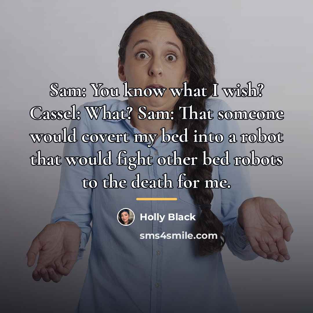 “Sam: You know what I wish? Cassel: What? Sam: That…” quote by Holly Black