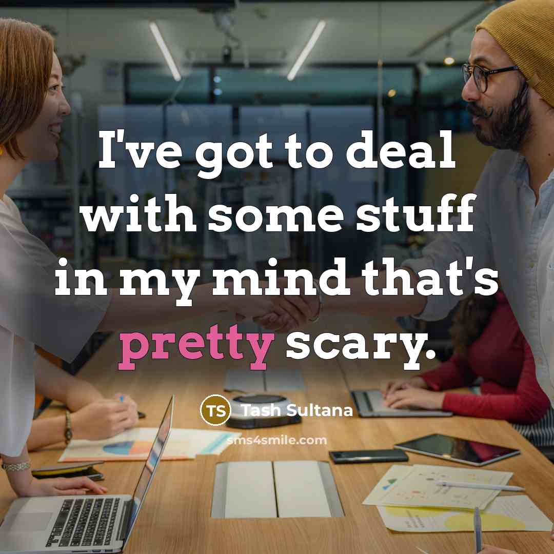 “I've got to deal with some stuff in my mind…” quote by Tash Sultana