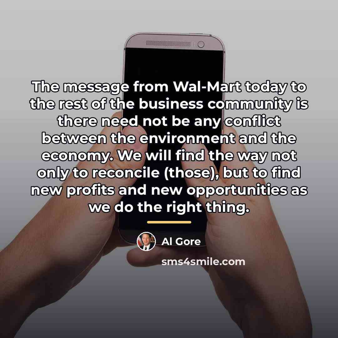 “The message from Wal-Mart today to the rest of the…” quote by Al Gore