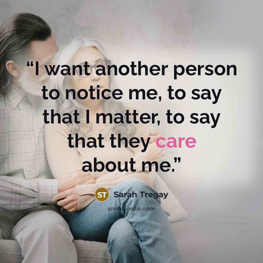 “I want another person to notice me, to say that I matter, to say that they care about me.” quote by Sarah Tregay